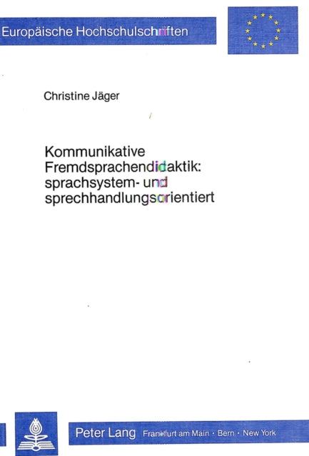 Book cover of: Kommunikative Fremdsprachendidaktik: Sprachsystem- und Sprechhandlungsorientiert