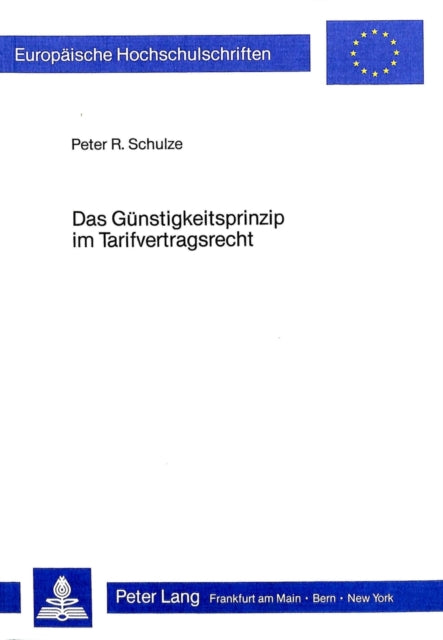 Book cover of: Das Guenstigkeitsprinzip im Tarifvertragsrecht