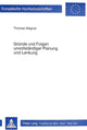 Book cover of: Gruende und Folgen unvollstaendiger Planung und Lenkung