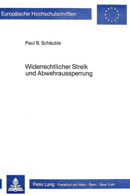 Book cover of: Widerrechtlicher Streik und Abwehraussperrung
