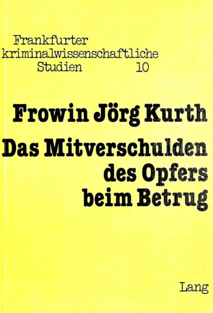Book cover of: Das Mitverschulden des Opfers beim Betrug