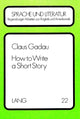 Book cover of: How to Write a Short Story