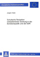 Book cover of: Schulische Rezeption mittelalterlicher Dichtung in der Bundesrepublik und der DDR