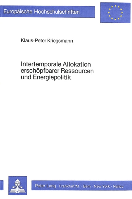 Book cover of: Intertemporale Allokation erschoepfbarer Ressourcen und Energiepolitik