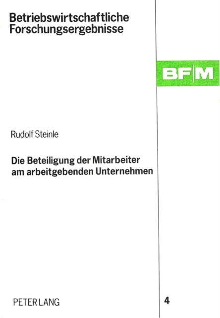 Book cover of: Die Beteiligung der Mitarbeiter am arbeitgebenden Unternehmen