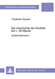 Book cover of: Die Geschichte der Kindheit bei L. de Mause