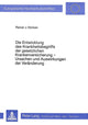 Book cover of: Die Entwicklung des Krankheitsbegriffs der gesetzlichen Krankenversicherung - Ursachen und Auswirkungen der Veraenderung