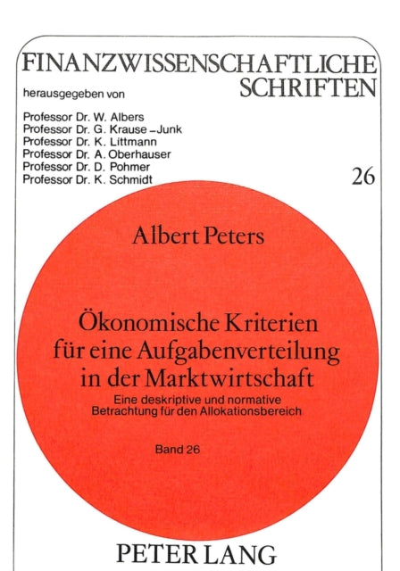 Book cover of: Oekonomische Kriterien fuer eine Aufgabenverteilung in der Marktwirtschaft