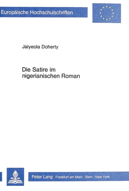 Book cover of: Die Satire im nigerianischen Roman