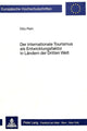 Book cover of: Der internationale Tourismus als Entwicklungsfaktor in Laendern der Dritten Welt