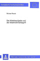 Book cover of: Die Arbeitsaufgabe und der Arbeitnehmerbegriff