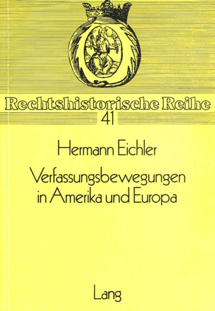 Book cover of: Verfassungsbewegungen in Amerika und Europa