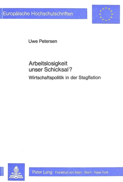 Book cover of: Arbeitslosigkeit unser Schicksal?