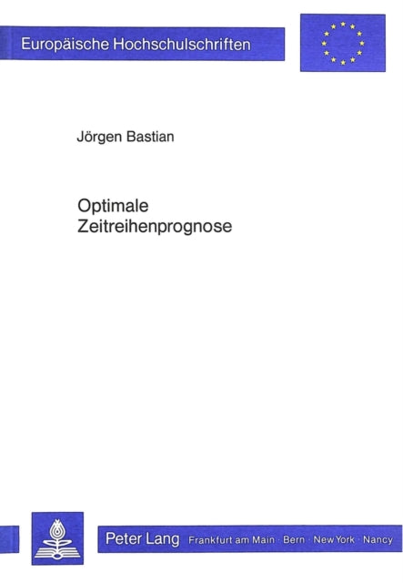 Book cover of: Optimale Zeitreihenprognose