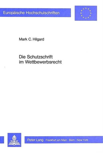 Book cover of: Die Schutzschrift im Wettbewerbsrecht