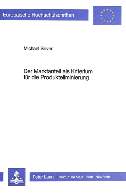 Book cover of: Der Marktanteil als Kriterium fuer die Produkteliminierung