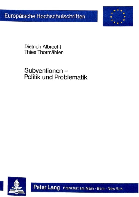 Book cover of: Subventionen - Politik und Problematik