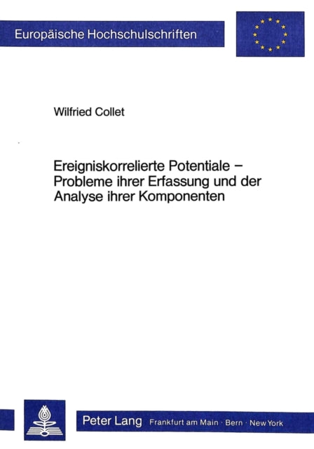 Book cover of: Ereigniskorrelierte Potentiale -- Probleme ihrer Erfassung und der Analyse ihrer Komponenten
