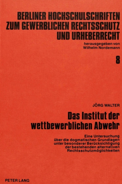 Book cover of: Das Institut der wettbewerblichen Abwehr