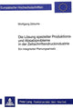 Book cover of: Die Loesung spezieller Produktions- und Absatzprobleme in der Zeitschriftendruckindustrie