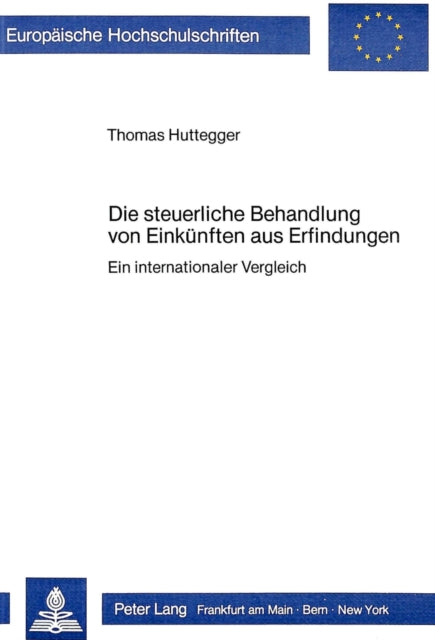 Book cover of: Die steuerliche Behandlung von Einkuenften aus Erfindungen