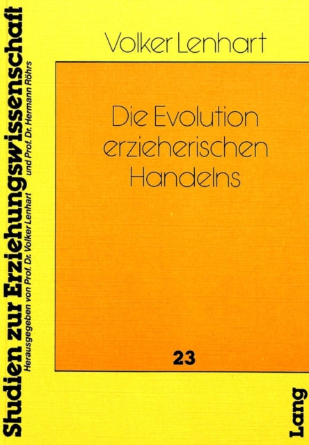 Book cover of: Die Evolution erzieherischen Handelns