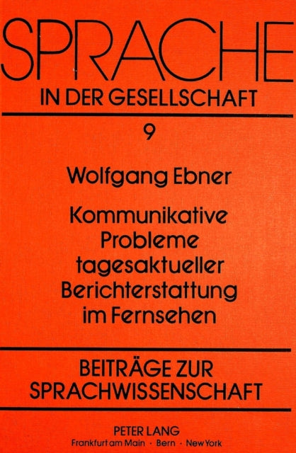 Book cover of: Kommunikative Probleme tagesaktueller Berichterstattung im Fernsehen
