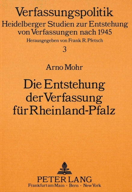 Book cover of: Die Entstehung der Verfassung fuer Rheinland-Pfalz