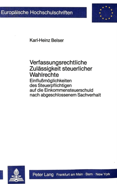 Book cover of: Verfassungsrechtliche Zulaessigkeit steuerlicher Wahlrechte