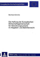 Book cover of: Die Haftung der Europaeischen Wirtschaftsgemeinschaft fuer Verordnungsunrecht im Abgaben- und Beihilfenrecht
