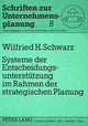 Book cover of: Systeme der Entscheidungsunterstuetzung im Rahmen der strategischen Planung