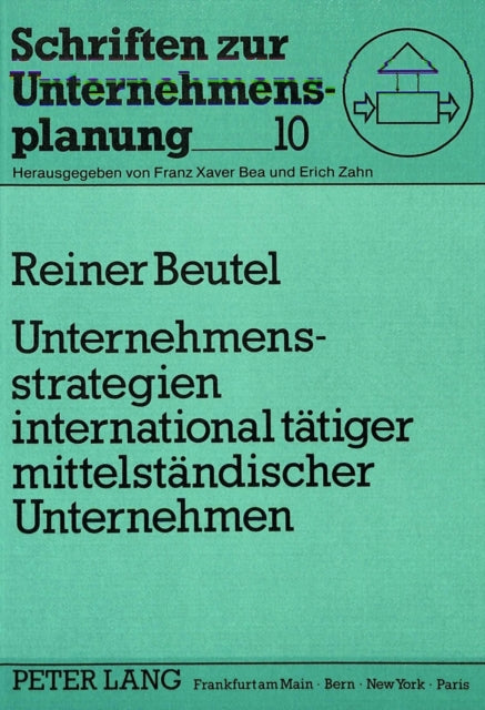 Book cover of: Unternehmensstrategien international taetiger mittelstaendischer Unternehmen