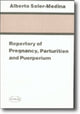 Book cover of: Repertory of Pregnancy, Parturition and Puerperium. By: Alberto Soler- Medina
