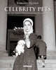 Book cover of: Celebrity Pets. By: Edward Quinn