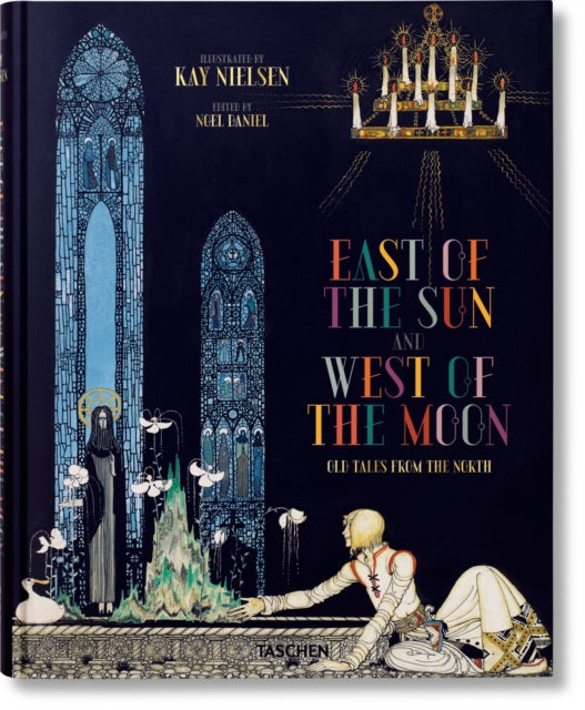 Book cover of: Kay Nielsen. East of the Sun and West of the Moon. By: DANIEL, NOEL