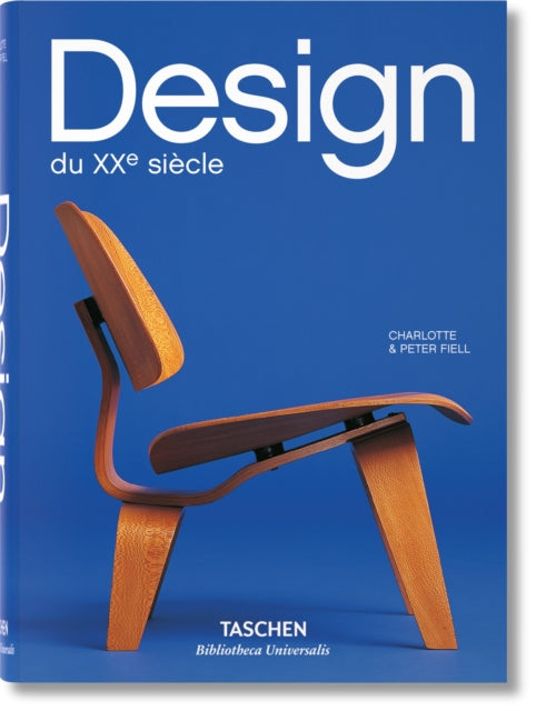 Book cover of: Design du XXe siecle. By: Charlotte & Peter Fiell