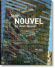 Book cover of: Jean Nouvel by Jean Nouvel. 1981–2022. By: TASCHEN