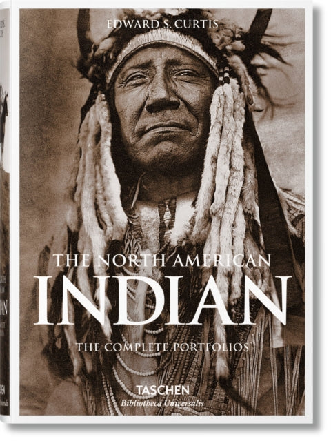 Book cover of: North American Indian. The Complete Portfolios. By: Edward S. Curtis