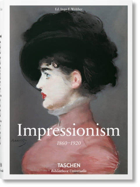Book cover of: Impressionism. 1860-1920. By: Ingo F. Walther