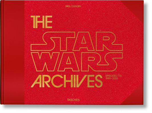 Book cover of: Star Wars Archives. 1999–2005. By: Paul Duncan