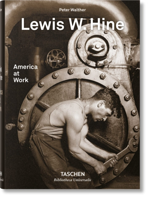 Book cover of: Lewis W. Hine. America at Work. By: Peter Walther
