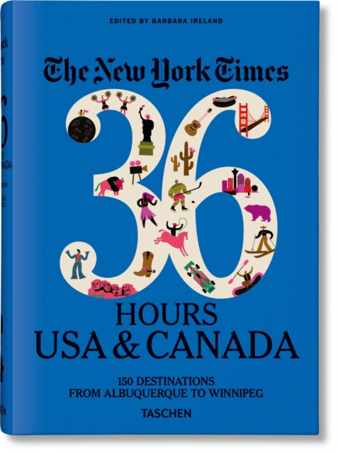 Book cover of: New York Times 36 Hours. USA & Canada. 3rd Edition