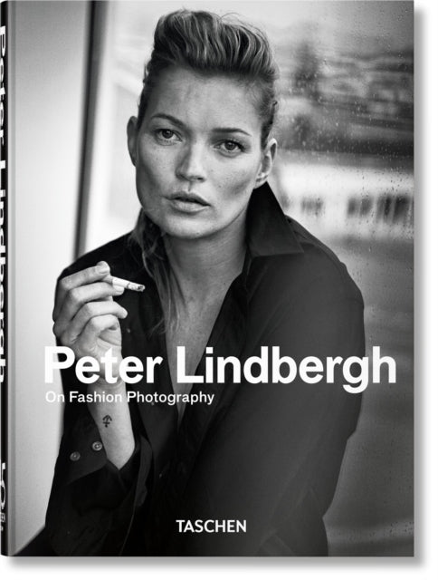 Peter Lindbergh. On Fashion Photography. 45th Ed. 9783836582506 Peter Lindbergh