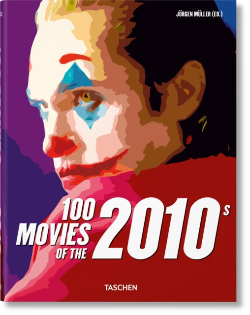 Book cover of: 100 Movies of the 2010s. By: Jürgen Müller