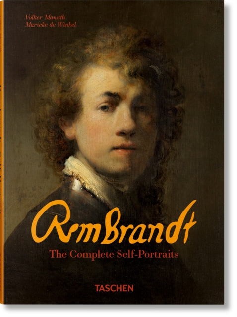 Rembrandt. The Complete Self-Portraits 9783836596671 Taschen