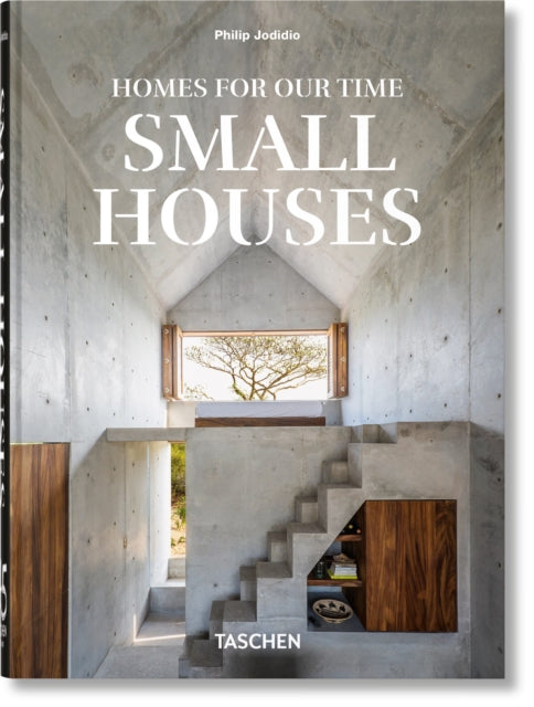 Book cover of: Homes For Our Time. Small Houses. 45th Ed.