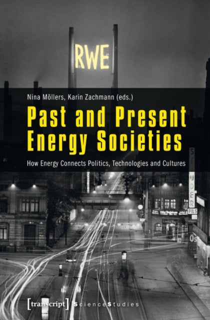 Book cover of: Past and Present Energy Societies