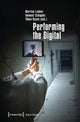 Book cover of: Performing the Digital