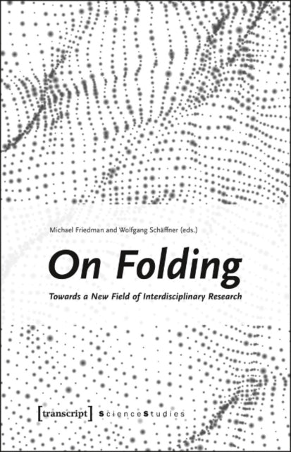 Book cover of: On Folding. By: Michael Friedman
