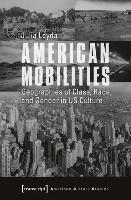 Book cover of: American Mobilities. By: Julia Leyda